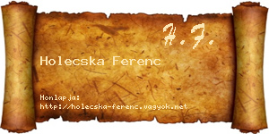 Holecska Ferenc névjegykártya